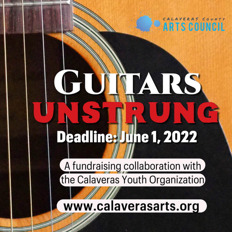 close up picture of a guitar with the words Guitars Unstrung Deadline: June 1, 2022 A fundraising collaboration with the Calaveras Youth Organization